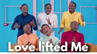 LOVE LIFTED ME  | Jehovah Shalom Acapella |  VIDEO 2023