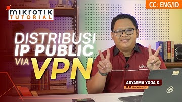 Distribute IP Public Made EASY with Mikrotik VPN! - MIKROTIK TUTORIAL [ENG SUB]