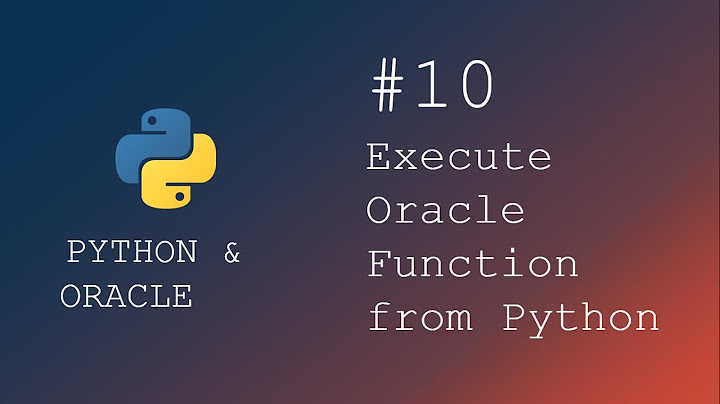 How to execute Oracle Function from Python Script | Python programming |