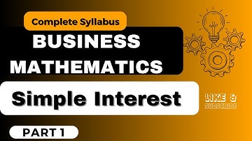 Simple Interest #valuefortimekamalkumar |Business Mathematics || Part 1 || #maths #education #trend
