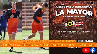 Cobreloa prepara trascendental partido ante Copiapó en Calama