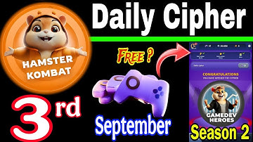 Hamster Kombat GameDev Heroes 🎮| 3 September Daily Cipher 🧩 Season 2
