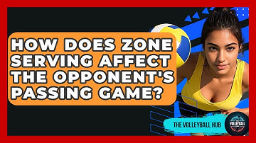 How Does Zone Serving Affect The Opponent