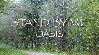 STAND BY ME - Oasis [terjemahan bahasa Jepang] Oasis 'Stand by Me' 1997