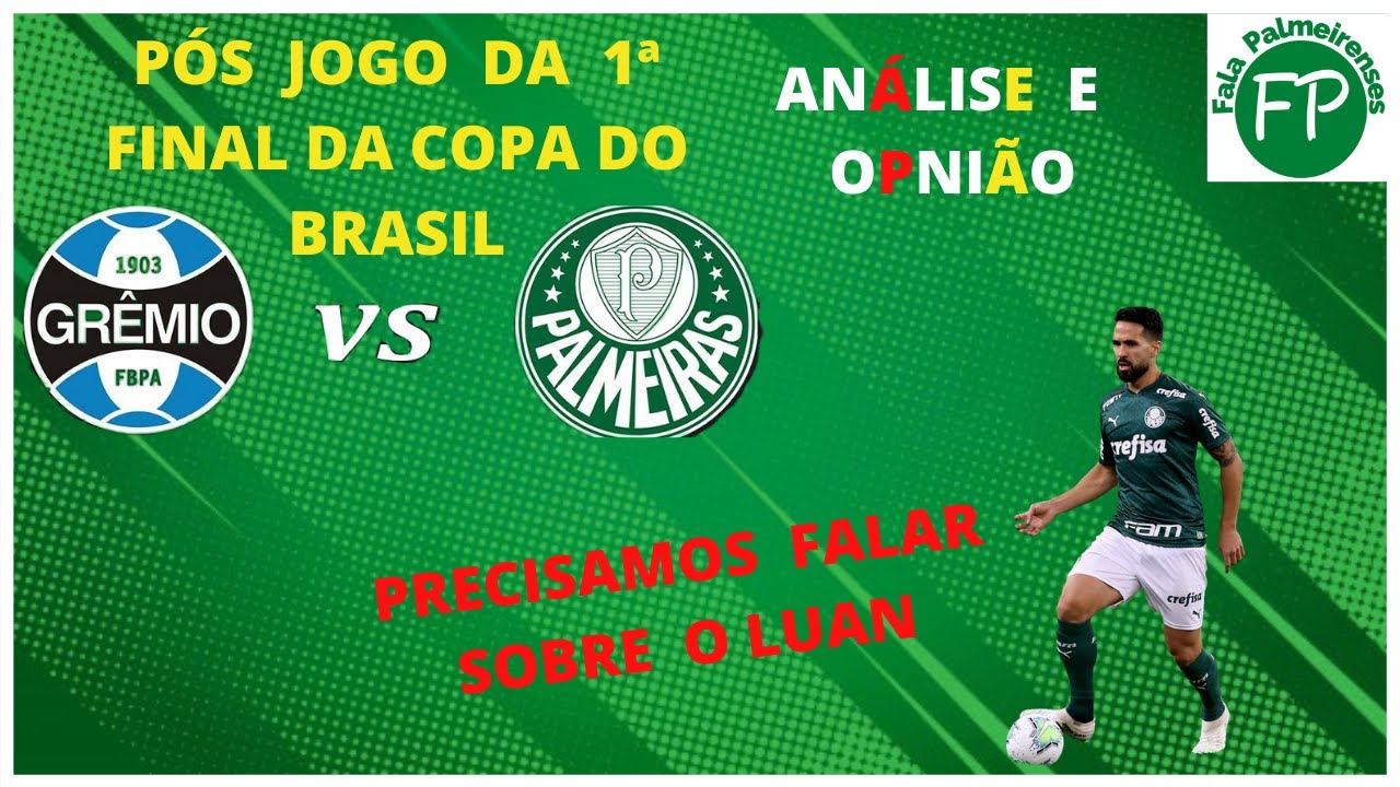 Pós jogo 1° final dá copa do Brasil Palmeiras x Grêmio - YouTube