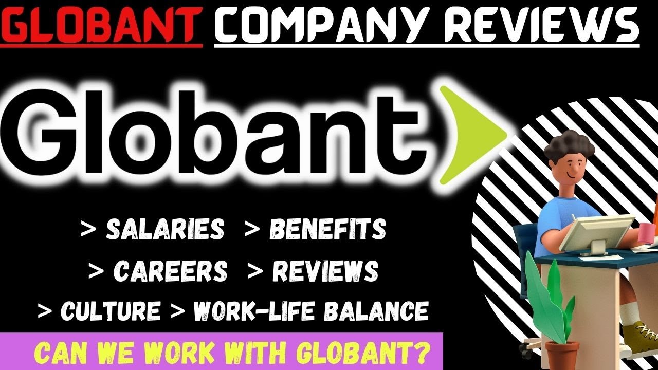Globant company #REVIEWS | SALARIES, BENEFITS |JOBS | WORK-LIFE BALANCE |  CAN I JOIN @Globant? - YouTube