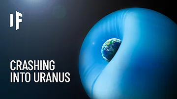 What If Uranus Collided With Earth?