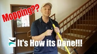 How Do I Mop a Floor?  Time to Learn How It&#39;s Done!