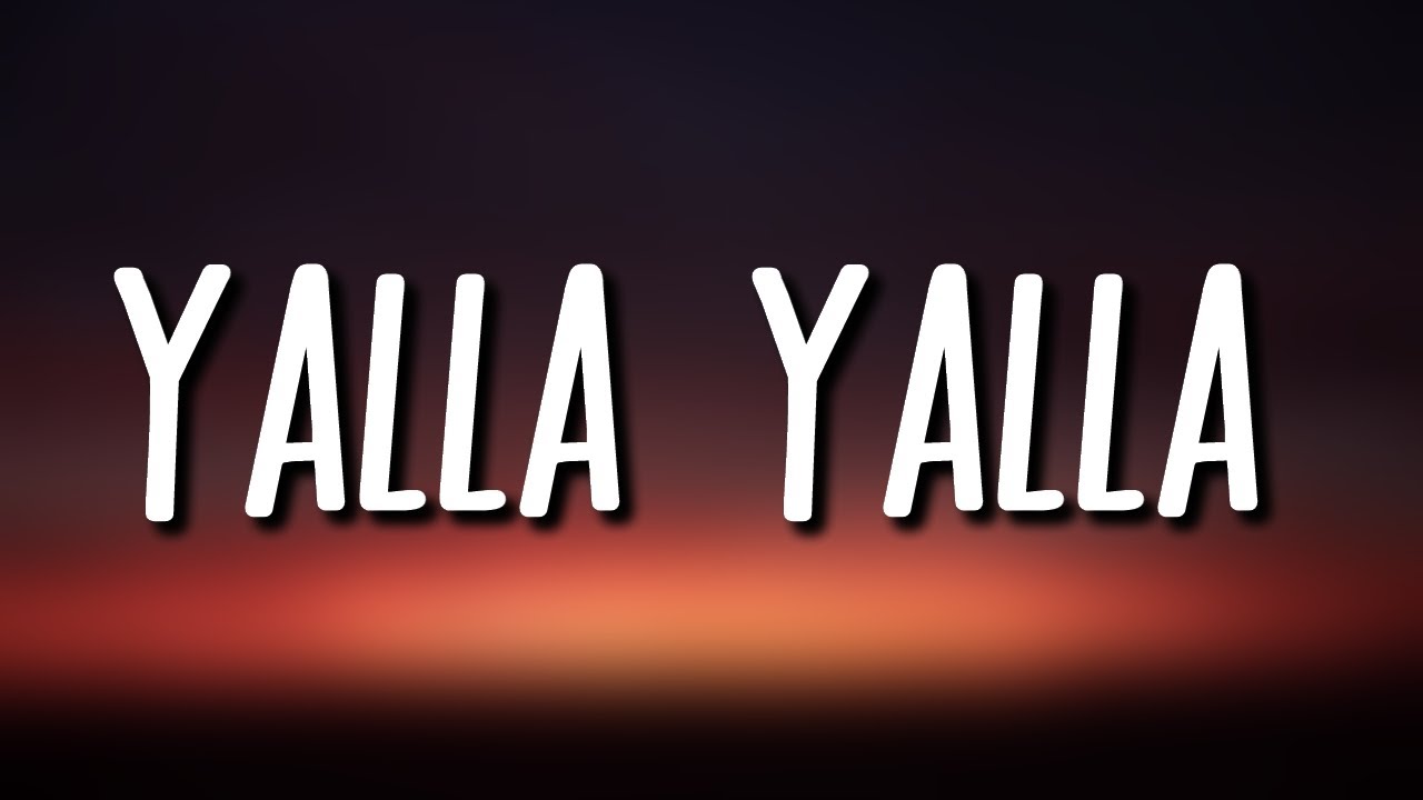 NOURI - Yalla Yalla (Lyrics)