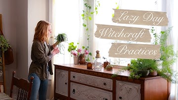 Lazy Day Witchcraft Practices | Hearthcraft | Green Witchcraft