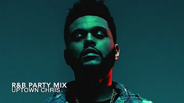 Sexy Hip Hop/R&B Party Mix - The Weeknd, Drake, Rihanna,  SZA, Miguel, Chris Brown, Kehlani, Jeremih