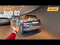 2023 Audi Q2 Facelift Review | Exterior, Interior and Practicality