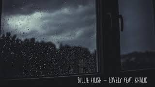 Billie Eilish, Khalid - lovely - Com som de chuva