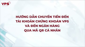Hướng dẫn sử dụng tính năng SmartQR trên ứng dụng VPS SmartOne trong các giao dịch chuyển/nhận tiền