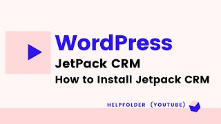 WordPress - How to Install Jetpack CRM in WordPress Dashboard