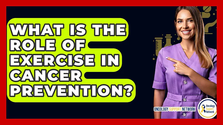 What Is The Role Of Exercise In Cancer Prevention? - Oncology Support Network