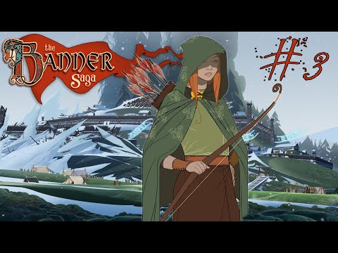 Видео: The Banner Saga - #Прохождение 3