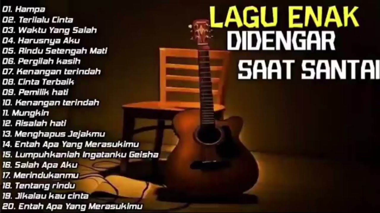 AKUSTIK LAGU INDONESIA || ENAK DI DENGAR PAS LAGI MAU TIDUR