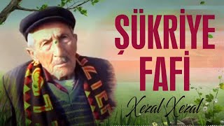 Şükriye Fafi - Xezal Xezal