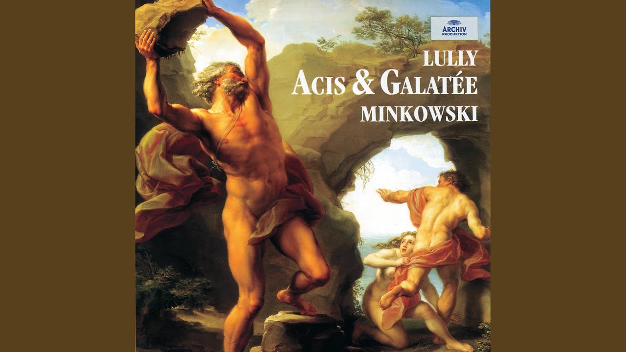 Lully: Acis & Galatée: Air (II) - YouTube