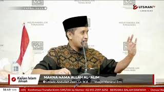 LIVE  Makna Nama Allah al-'Alim - Ustadz Abdullah Zaen, Lc. M.A.
