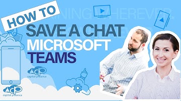 Microsoft Teams : Online Academy - How to Save A Chat