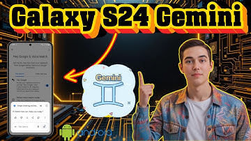 How To Setup Gemini on Samsung Galaxy S24 - Step-by-Step Guide