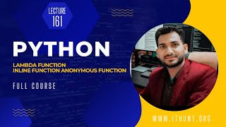 Lambda Function Or Inline Function Or Anonymous Function | Lecture 161 | Python Complete Course