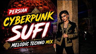 1 Hour Of Persian Cyberpunk Melodic Techno 🌌 Ancient Sufi Rave Energy & Mystical Drops | تکنو ایرانی