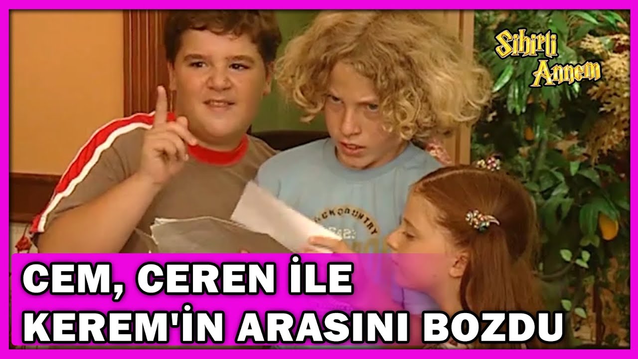 Cem Ceren ile Keremin Arasn Bozdu   Sihirli Annem 66Blm