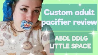 Custom adult pacifier review - Littleoneslandshop - DDLG ABDL