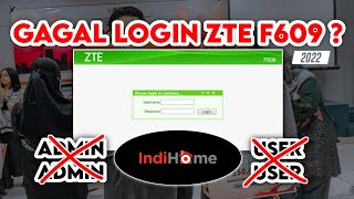 Gagal Login di Modem ZTE F609 | Password Admin ZTE F609 Terbaru 2022