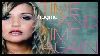 Fragma - Time And Time Again (Remix) [2002]