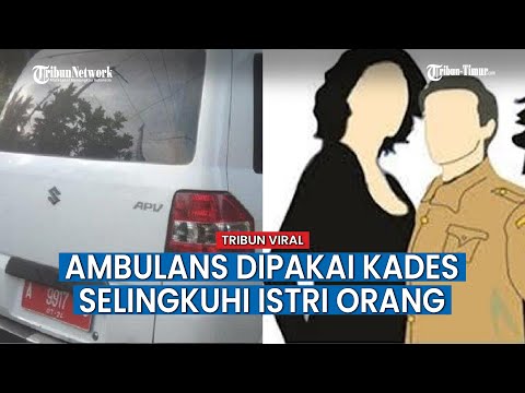 Pakai Ambulans Desa ke Villa, Kades di Banten Ternyata Ngamar Bareng Istri Orang