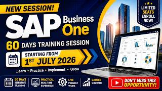 SAP Business One Functional Training New Batch Starts 1st July 2026 | Enroll Now
