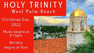 Christmas Eve, 2022 Livestream | Traditional Service with Candlelight and Orchestra