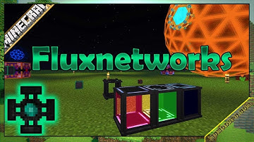 Flux Networks Mod 1.16.5/1.15.2/1.12.2 & How To Download and Install for Minecraft