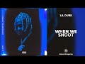 Lil Durk - When We Shoot (432Hz)