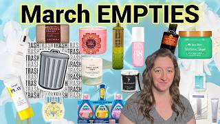 March empties! our trash from Bath &amp; Body Works, Tree Hut, Super Goop and more!
