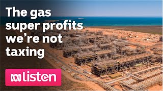 The gas super profits we’re not taxing | ABC News Daily Podcast