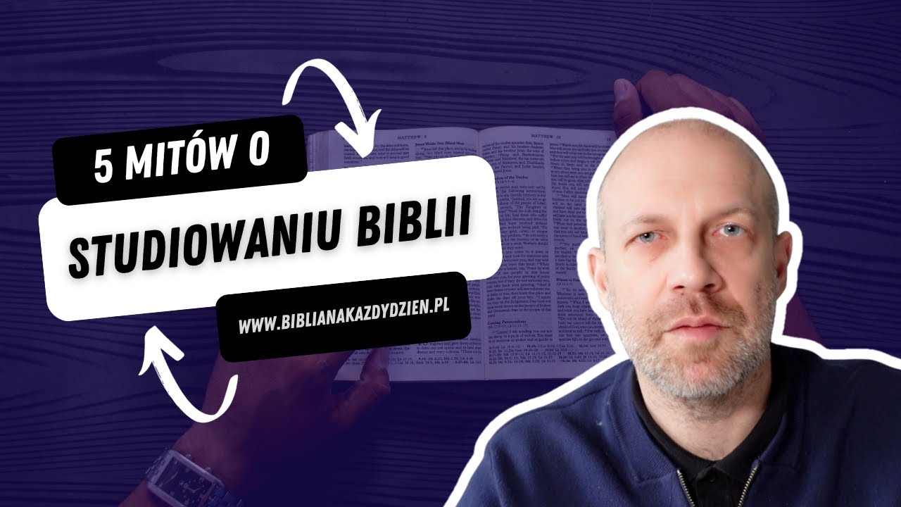 5 mitów o studiowaniu Biblii - YouTube