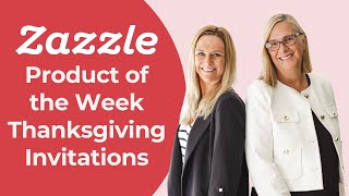 Zazzle Product of the Week on Zazzle Thanksgiving Invitations