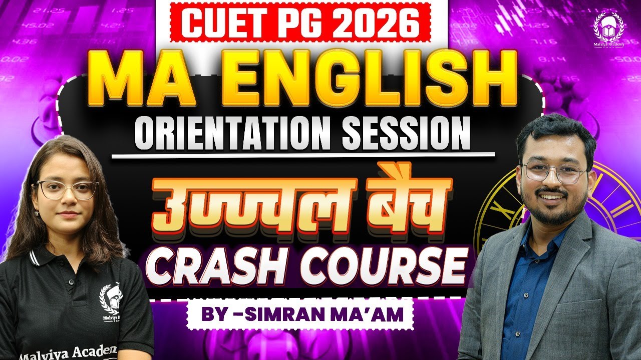 CUET PG 2026 MA English Crash Course "उज्ज्वल बैच" | Orientation ...