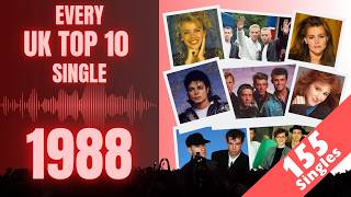 Every UK Top 10 Single Of 1988!!!