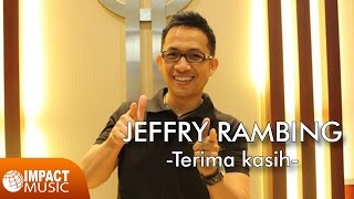 Jeffry Rambing - Terima Kasih - Lagu Rohani