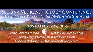 Sedona Vedic Astrology conference & secrets of Outer planets with Shri Dennis Harness
