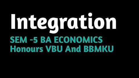 Integration SEM 5 BA ECONOMICS Honours VBU Hazaribag And BBMKU Dhanbad