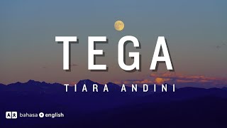 Tega - Tiara Andini | Lirik   Lyrics Terjemahan Bahasa Inggris Eng Sub