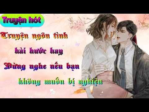 Video Trêu chọc trái tim em tập 8 ll chương 37 chương 41 ll... - youtube