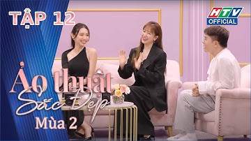 ẢO THUẬT SẮC ĐẸP 2 | Trong túi trang điểm của Hari, Thùy Tiên không thể thiếu món gì? | TẬP 12